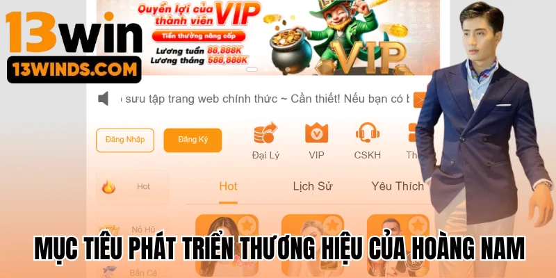 Mục tiêu phát triển thương hiệu của Hoàng Nam